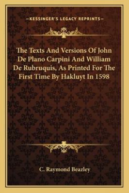 The Texts And Versions Of John De Plano Carpini... 1163243019 Book Cover