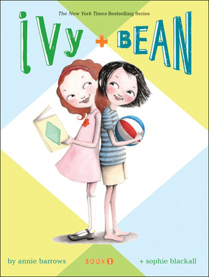 Ivy + Bean 0756981425 Book Cover