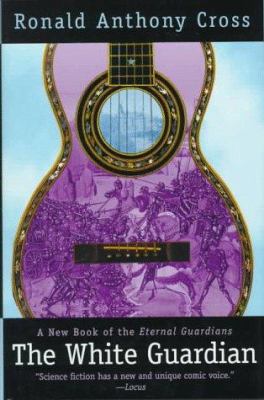 The White Guardian (Eternal Guardians/Ronald An... 0312858639 Book Cover