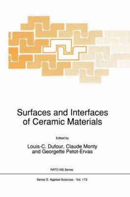 Surfaces and Interfaces of Ceramic Materials 9401069573 Book Cover