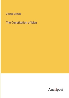 The Constitution of Man 3382812428 Book Cover