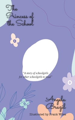 The Princess of the School 1641817291 Book Cover