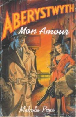 Aberystwyth mon amour 0747553858 Book Cover