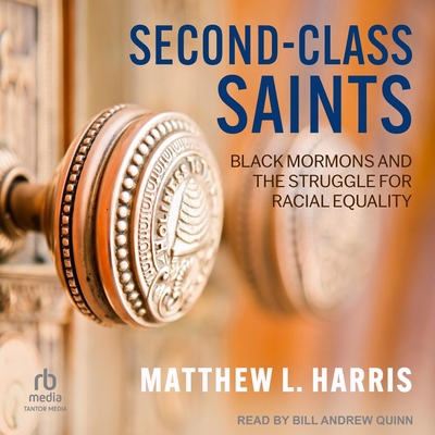 Second-Class Saints: Black Mormons and the Stru... B0DSK9YPTQ Book Cover
