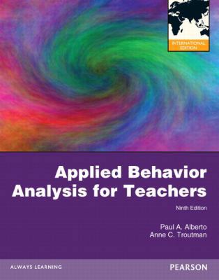 Applied Behavior Analysis for Teachers 0132925265 Book Cover