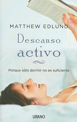 Descanso Activo: Poque Solo Dormir No Es Sufici... [Spanish] 847953768X Book Cover