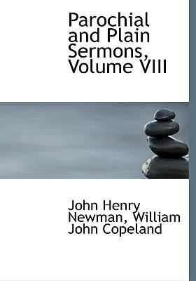 Parochial and Plain Sermons, Volume VIII [Large Print] 0554492164 Book Cover