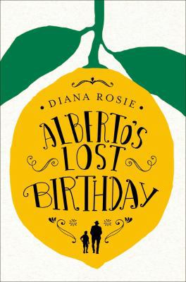 Alberto's Lost Birthday 1509817301 Book Cover