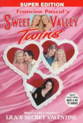 Lila's Secret Valentine (Sweet Valley Twins) 0553482807 Book Cover