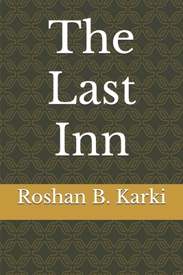 The Last Inn B0FFSMZ7CN Book Cover