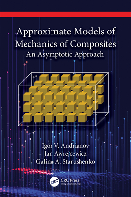 Approximate Models of Mechanics of Composites: ... 1032488344 Book Cover
