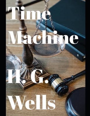 Paperback The Time Machine (annotated) Book