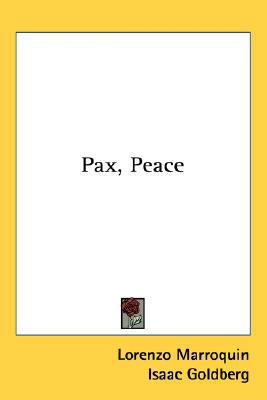 Pax, Peace 0548558922 Book Cover