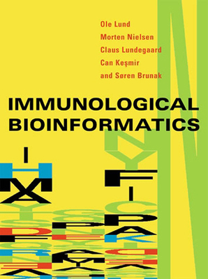 Immunological Bioinformatics 0262551128 Book Cover