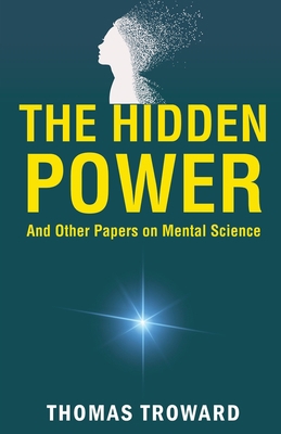 The Hidden Power and Other Papers on Mental Sci... 9355221525 Book Cover
