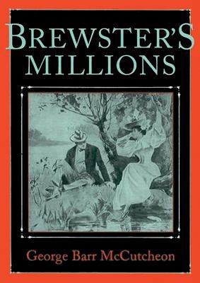 Brewster's Millions 1441764453 Book Cover