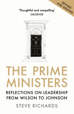 The Prime Ministers: Reflections on Leadership ... 1786495880 Book Cover