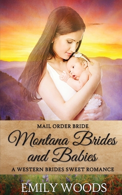 Mail Order Bride: Montana Brides and Babies B08C9CZ2KD Book Cover