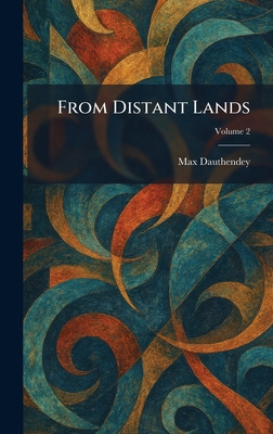 From Distant Lands 102567152X Book Cover