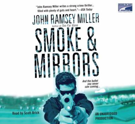 Smoke & Mirrors, 9 CDs [Unabridged] 1415950059 Book Cover