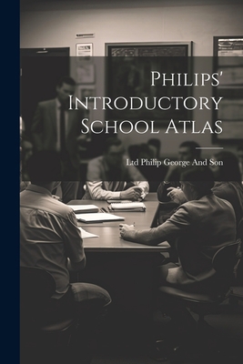 Philips' Introductory School Atlas 1021303941 Book Cover