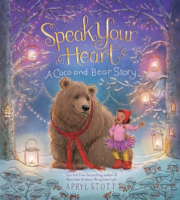 Speak Your Heart: A Coco and Bear Story 1665921668 Book Cover