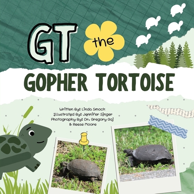GT the Gopher Tortoise B0DR2HQH2N Book Cover