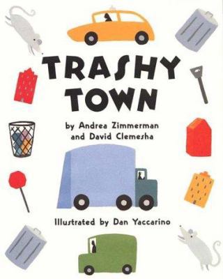 Trashy Town 006027140X Book Cover