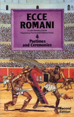Ecce Romani Pastimes and Ceremonies 0050035479 Book Cover