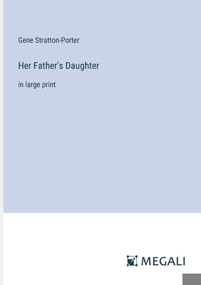 Her Father's Daughter: in large print 3387006209 Book Cover