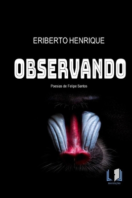 Observando: Poesias de Felipe Santos [Portuguese] B089M1KWQR Book Cover