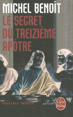 Le Secret Du Treizième Apôtre [French] 2253123005 Book Cover