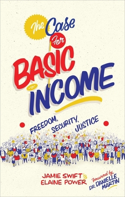 The Case for Basic Income: Freedom, Security, J... 1771135476 Book Cover