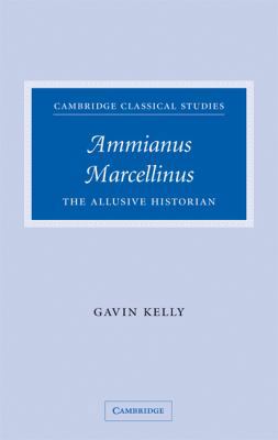 Ammianus Marcellinus 0521842999 Book Cover