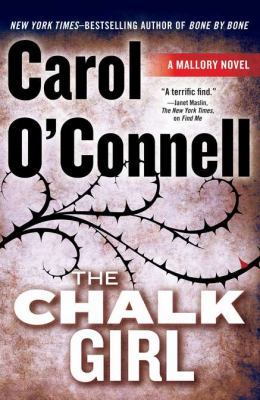 The Chalk Girl (A Mallory Novel) 0399157743 Book Cover