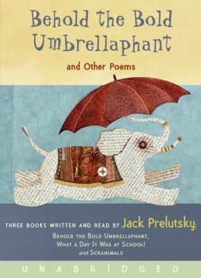 Behold the Bold Umbrellaphant CD: And Other Poems 0061140465 Book Cover