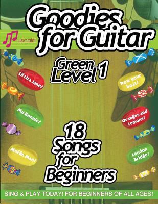 Goodies for Guitar GREEN LEVEL 1 1907935703 Book Cover