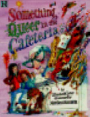 Something Queer in the Cafeteria 0786810009 Book Cover