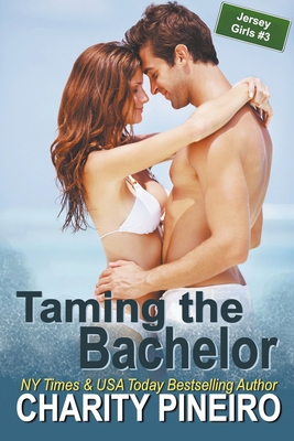 Taming the Bachelor 1393405509 Book Cover