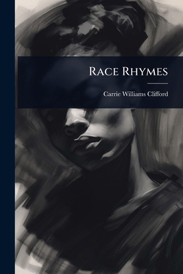 Race Rhymes 1024020991 Book Cover