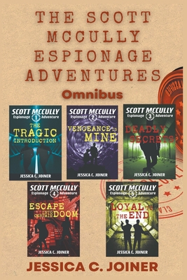 The Scott McCully Espionage Adventures Omnibus B0BSW74Q7Z Book Cover