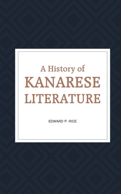 A History of Kanarese Literature 9387488462 Book Cover