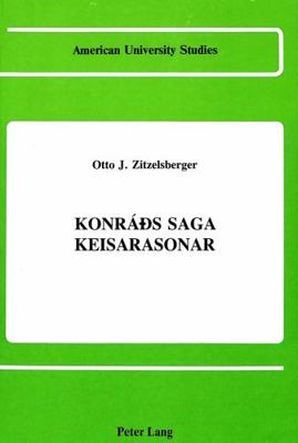 Konráãs Saga Keisarasonar 0820405728 Book Cover