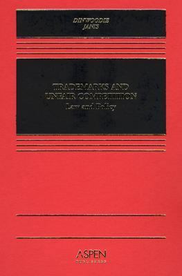 Trademarks and Unfair Competition: Law & Policy... 073553991X Book Cover