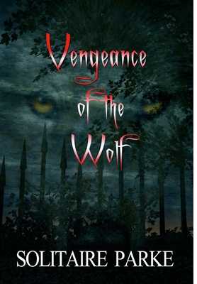 Vengeance of the Wolf 1105543013 Book Cover