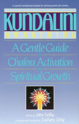 Kundalini Awakening: A Gentle Guide to Chakra A... 0553353306 Book Cover