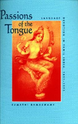 Passions of the Tongue: Language Devotion in Ta... 0520208048 Book Cover