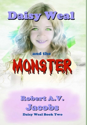 Daisy Weal and the Monster 0244746818 Book Cover