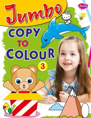 Jumbo Copy to Colour-3 8131026566 Book Cover