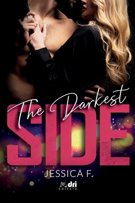 The Darkest Side (SpicyRomance DriEditore) (Ita... [Italian]            Book Cover